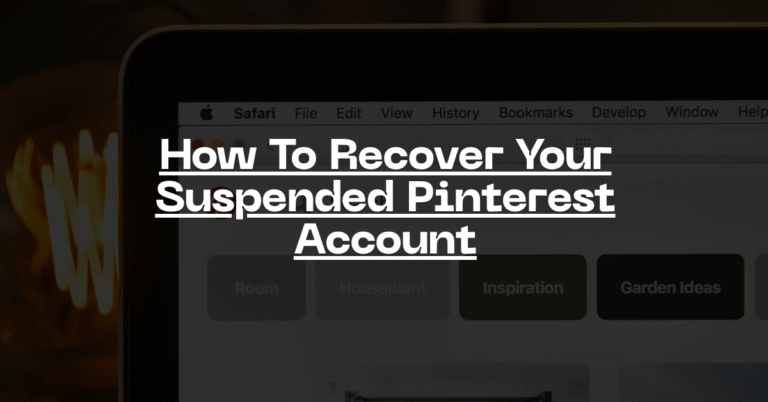 How To Recover Your Suspended Pinterest Account